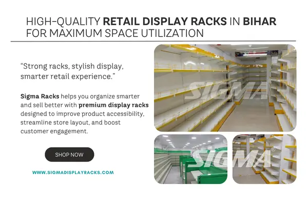 High-Quality-Retail-Display-Racks-in-Bihar-for-Maximum-Space-Utilization.webp